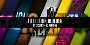دانلود پروژه آماده افترافکت تایتل Title Look Builder